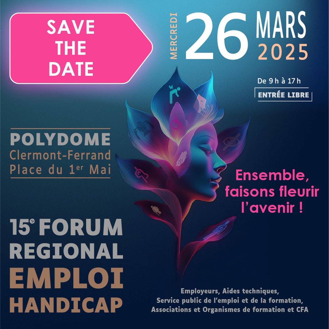 La 15e édition du Forum Régional Emploi Handicap : un rendez-vous exclusif pour l’insertion professionnelle à Clermont-Ferrand